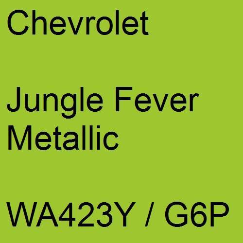 Chevrolet, Jungle Fever Metallic, WA423Y / G6P.